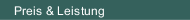 Preis & Leistung